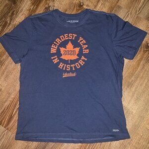 Life is Good T Shirt Men Large Blue Weirdest Year In History 2020